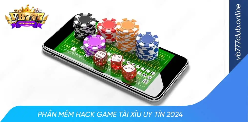 Sử dụng phần mềm hack game tài xỉu uy tín để đạt hiệu quả cao