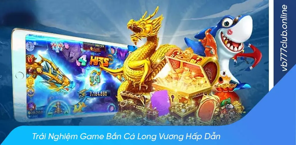 Hướng dẫn săn thật nhiều xu với game bắn cá long vương vb777